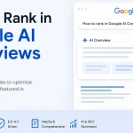 How to Rank in Google AI Overviews and AI Mode